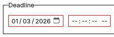 Deadline field requires time entry